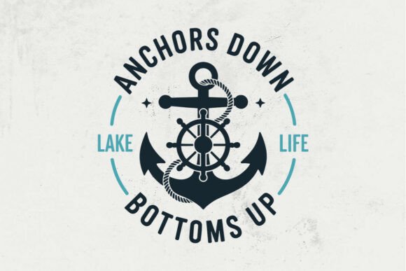 Download Lake Life SVG Boat Quote, Anchors Svg - Lake Collection